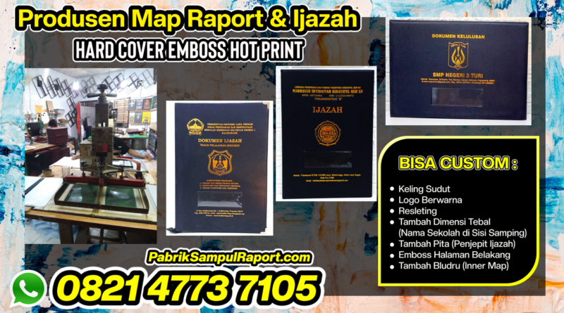 Cetak Map Raport Hotprint Emboss Sampul Ijazah di Anak Ratu Aji Lampung Tengah